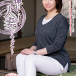 【中出し】 初撮り人妻ドキュメント 高梨いおり 『高画質』